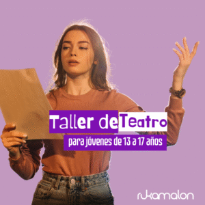 Clase de prueba Taller de Teatro para jóvenes (13 a 17 años)