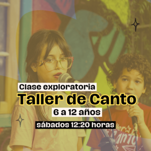 Clase Exploratoria — Taller de Canto Infantil
